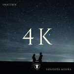 4K - Deepanshu Ruhela Song Download